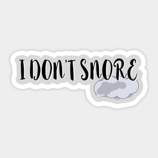 I don’t snore Sticker